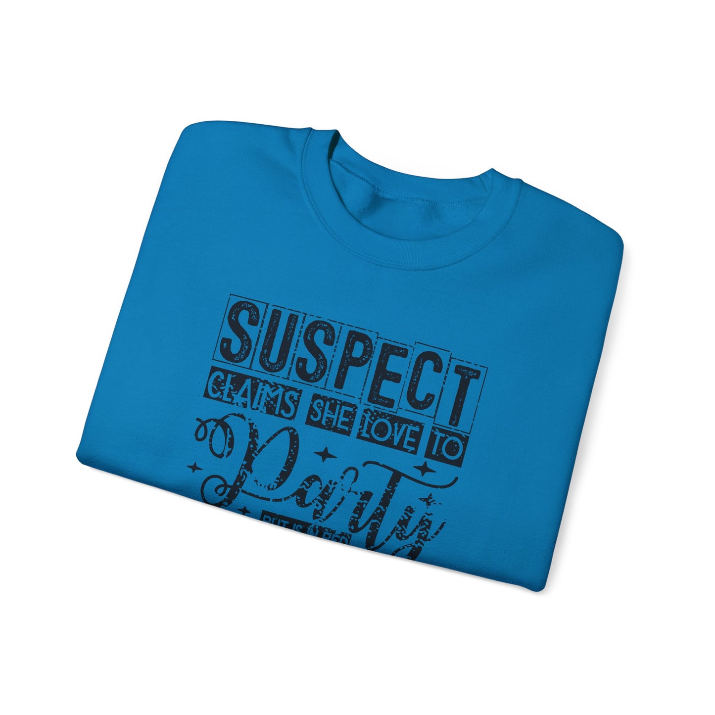 Suspect Claim To Love To Party Heavy Blend™ Crewneck Sweatshirt