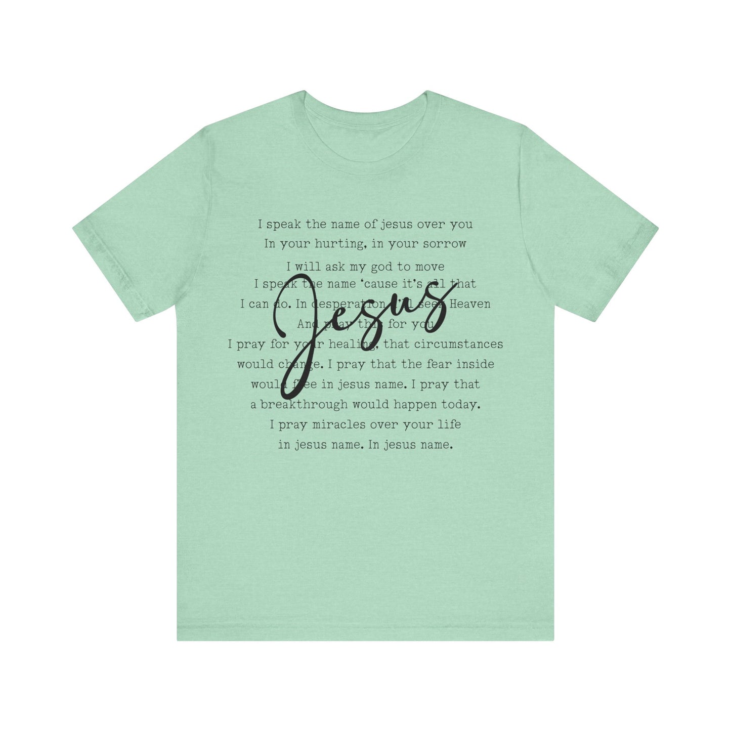 I Speak The Name Jersey Short Sleeve Tee