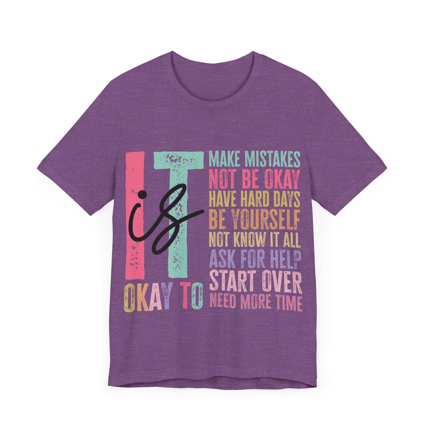 It Is  Jersey Short Sleeve Tee
