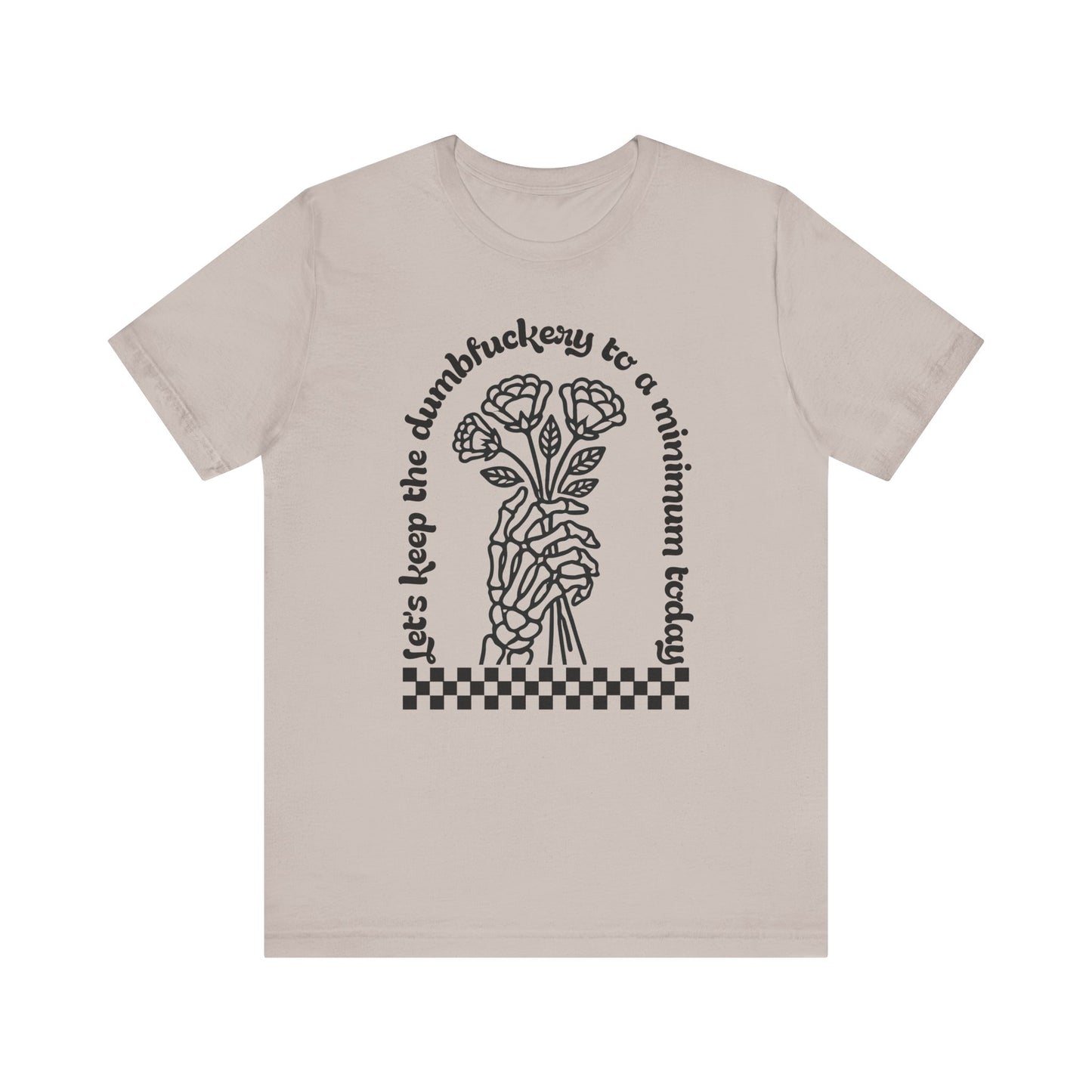 Dumbfuckery Jersey Short Sleeve Tee