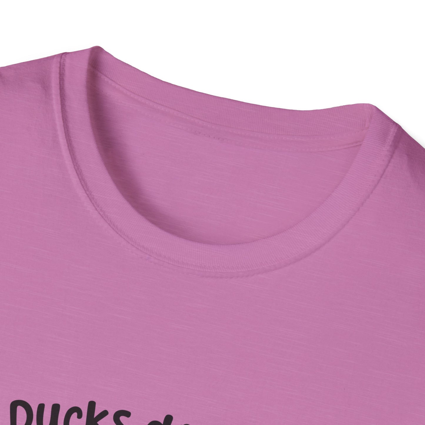My Ducks Don’t Even Know What A Line Is Softstyle T-Shirt