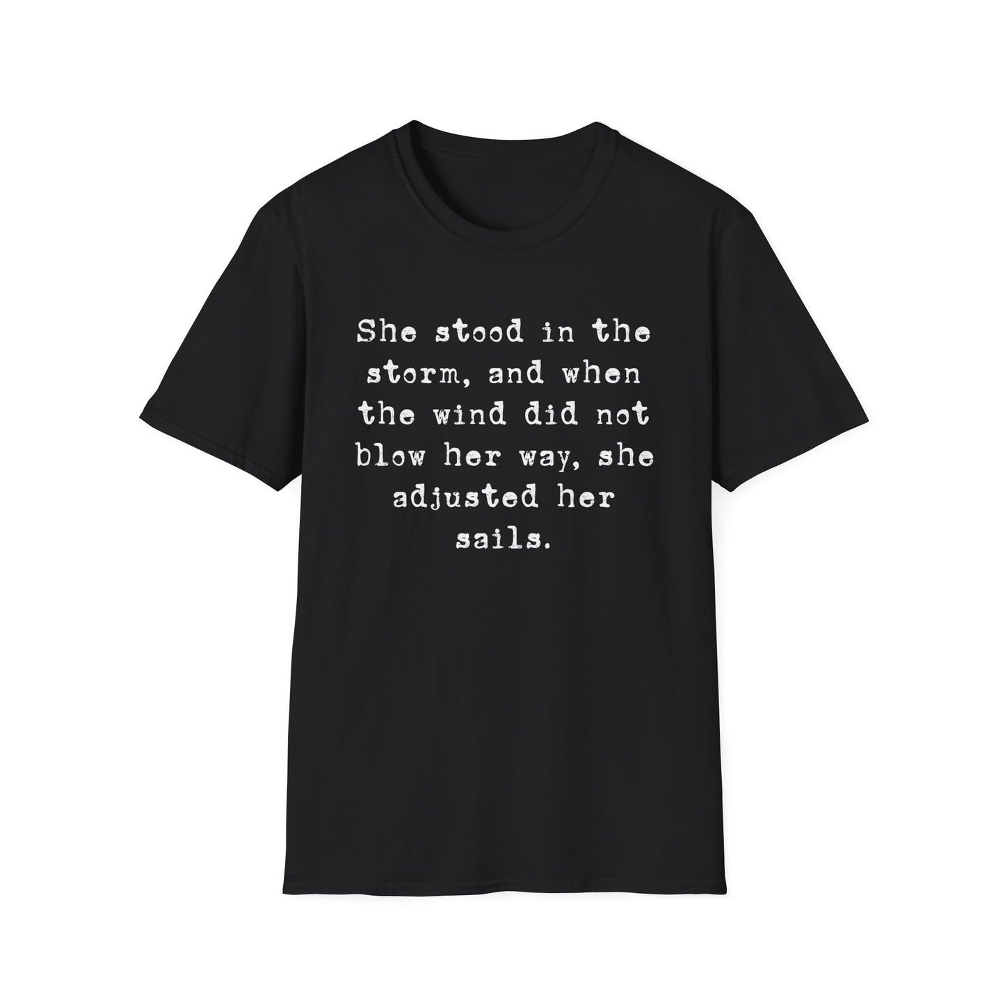 She Stood In The Storm Softstyle T-Shirt