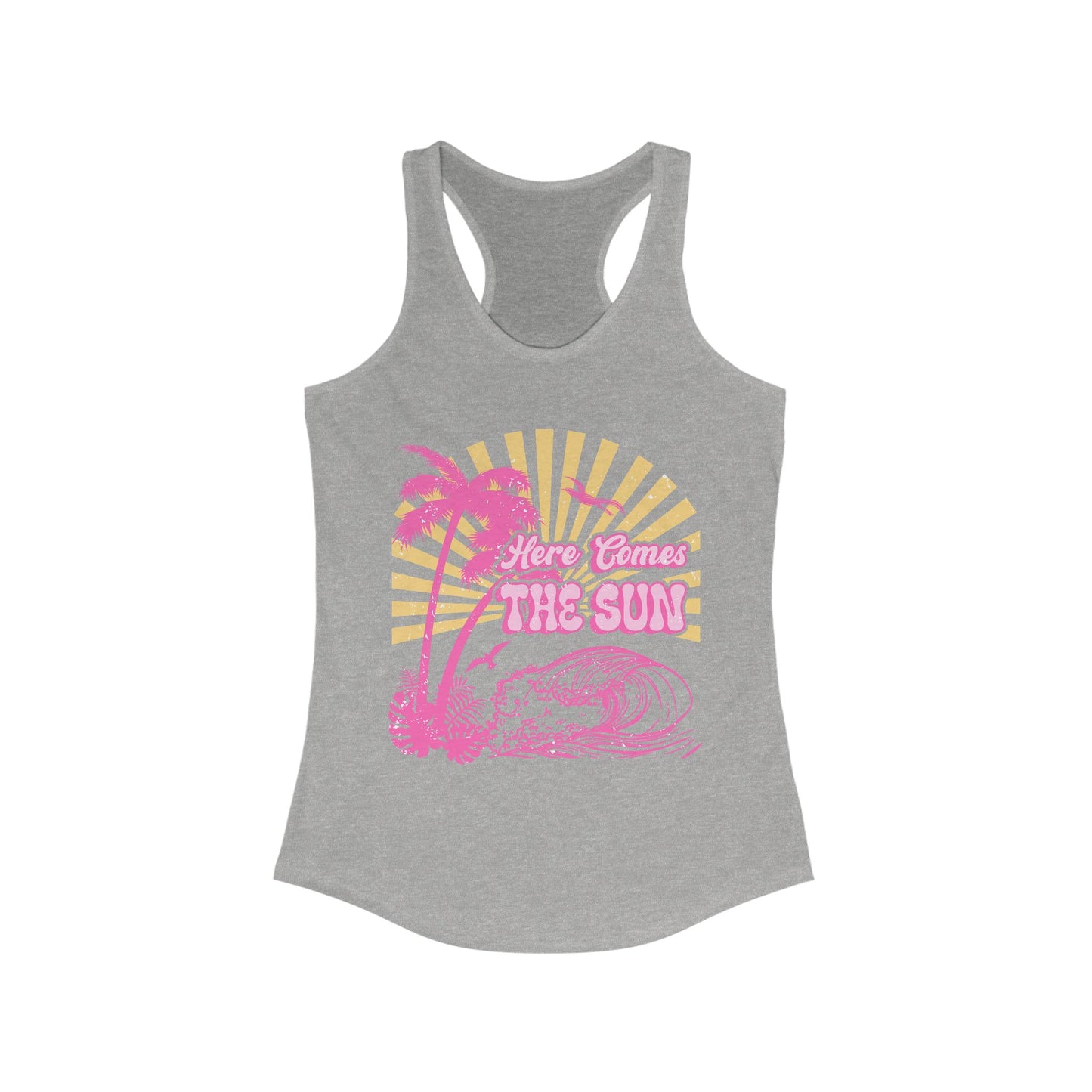 Here Comes The Sun Women's Ideal Racerback Tank