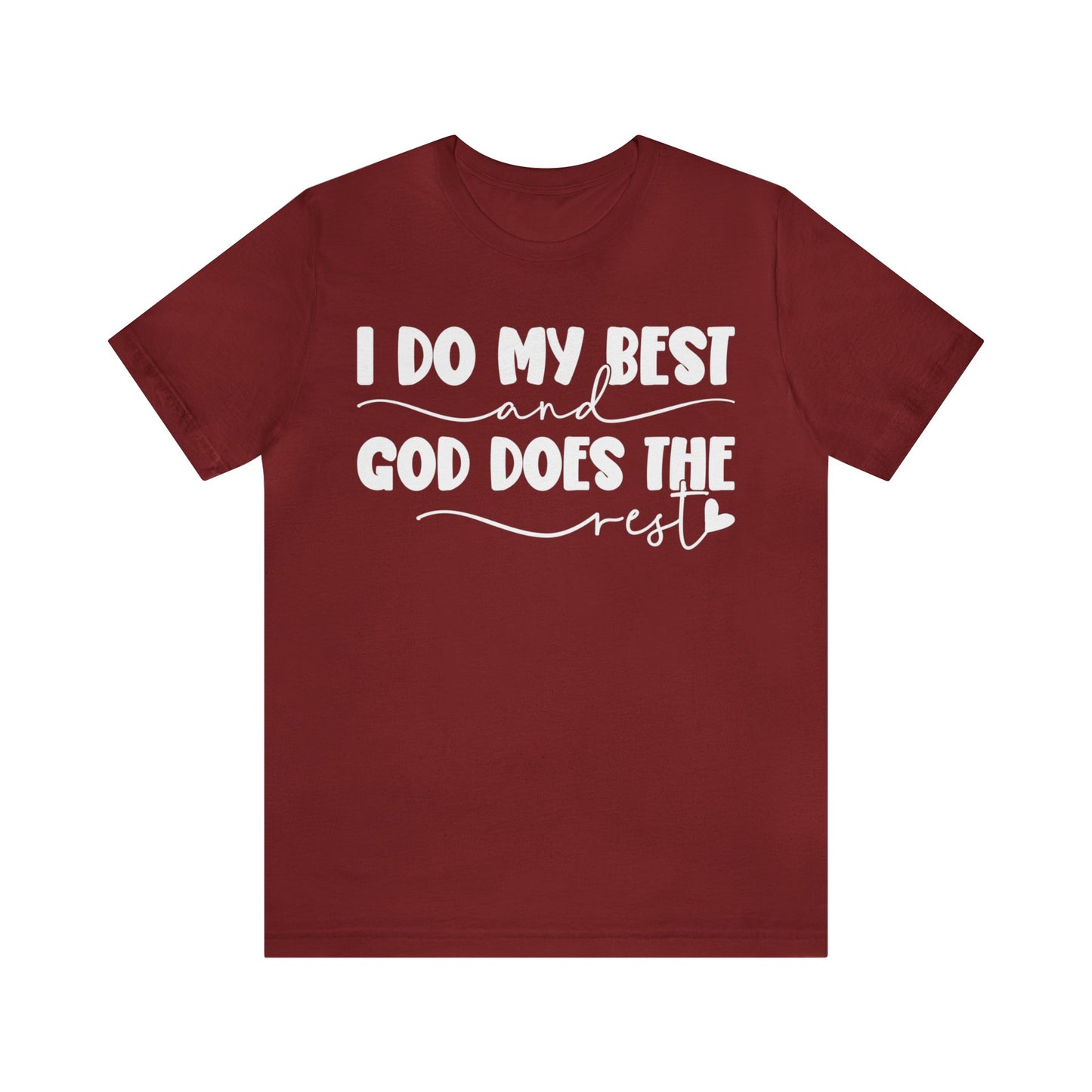 I Do My Best Jersey Short Sleeve Tee
