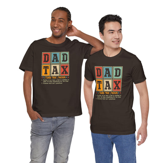 Dad Tax Jersey Short Sleeve Tee