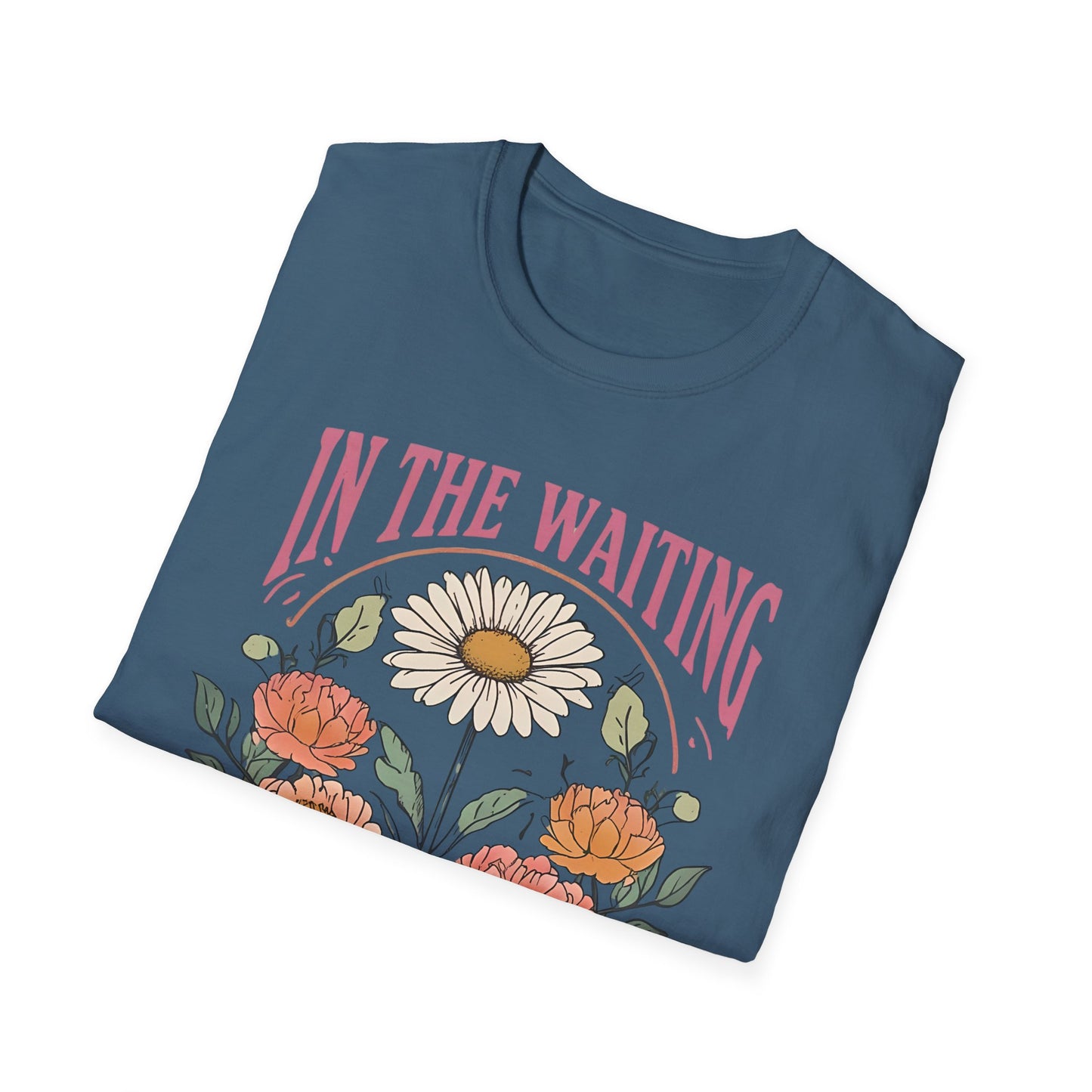 In The Waiting Softstyle T-Shirt