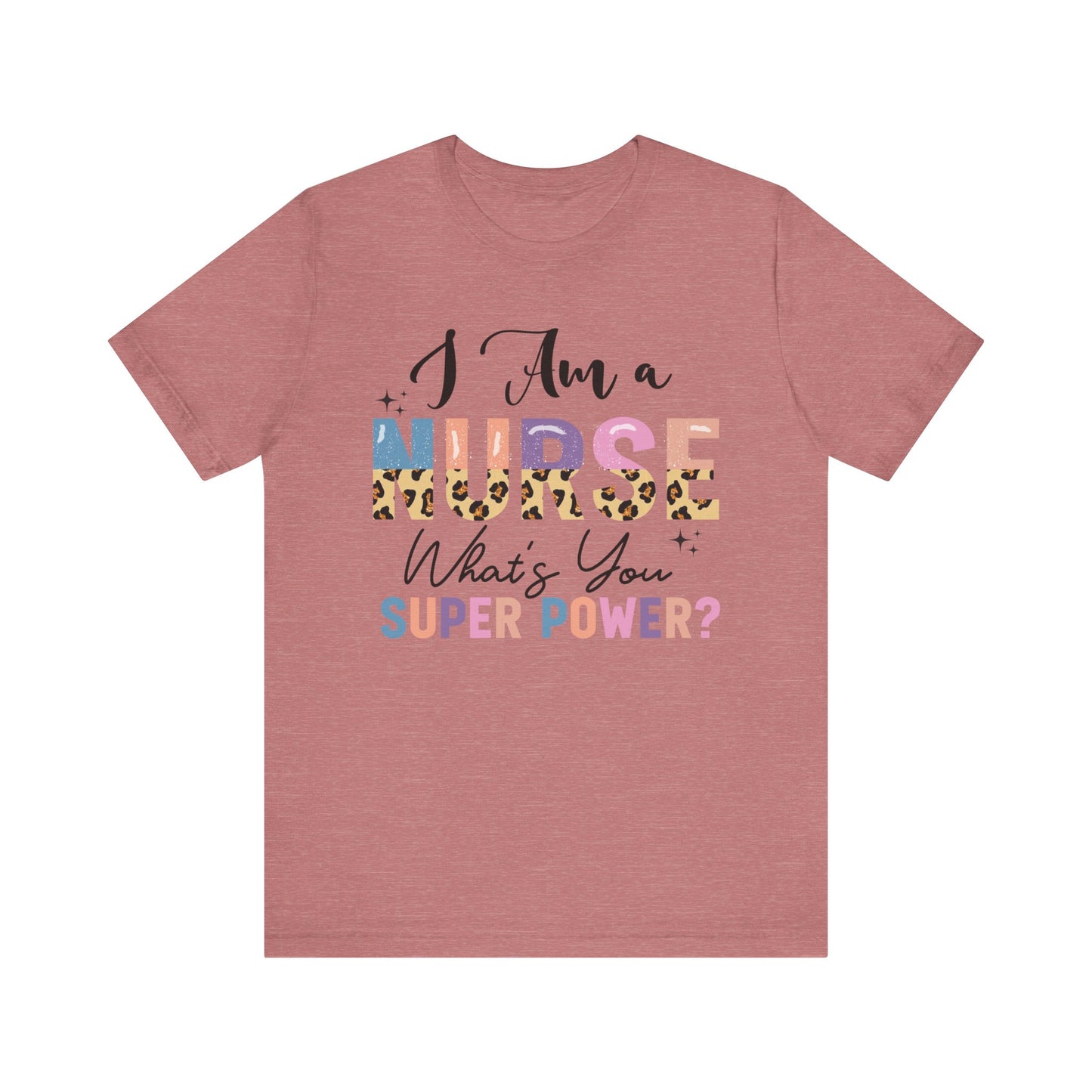Nurse Superpower Jersey Short Sleeve Tee