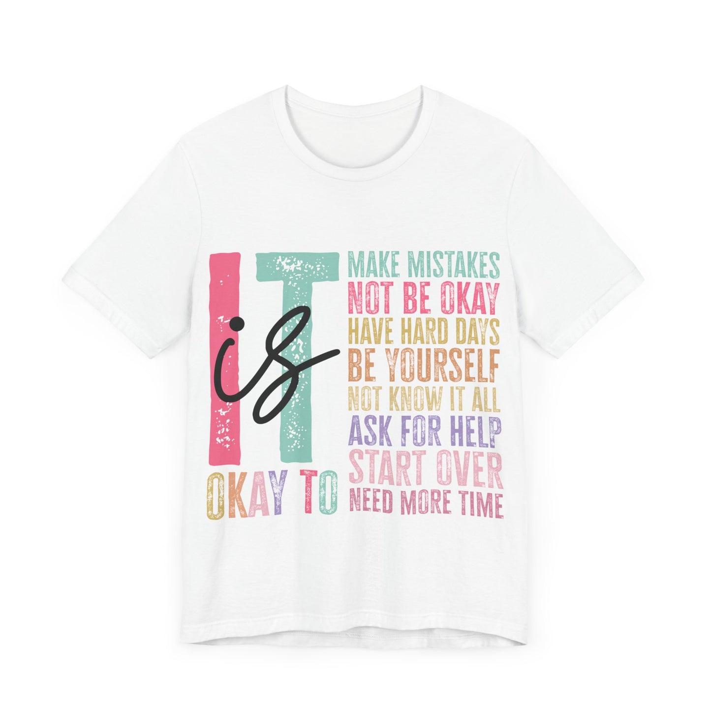 It Is  Jersey Short Sleeve Tee