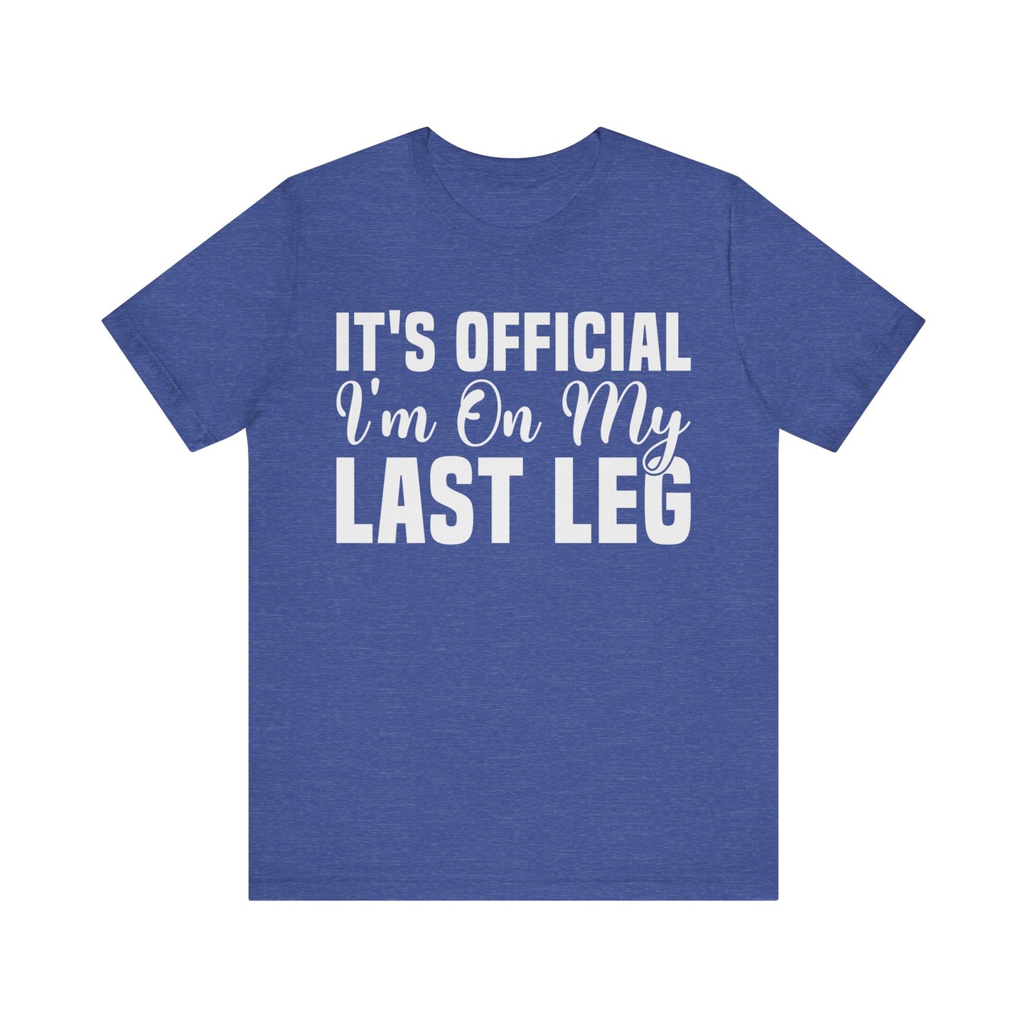 Last Leg Jersey Short Sleeve Tee