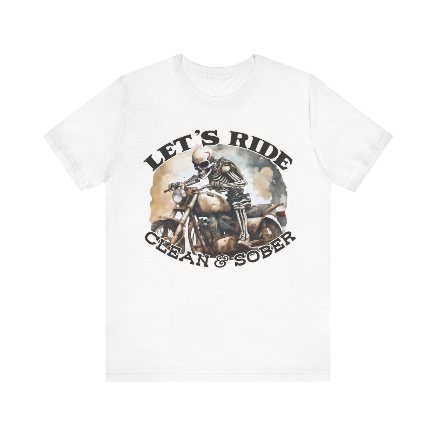 Let’s Ride Clean And Sober Jersey Short Sleeve Tee
