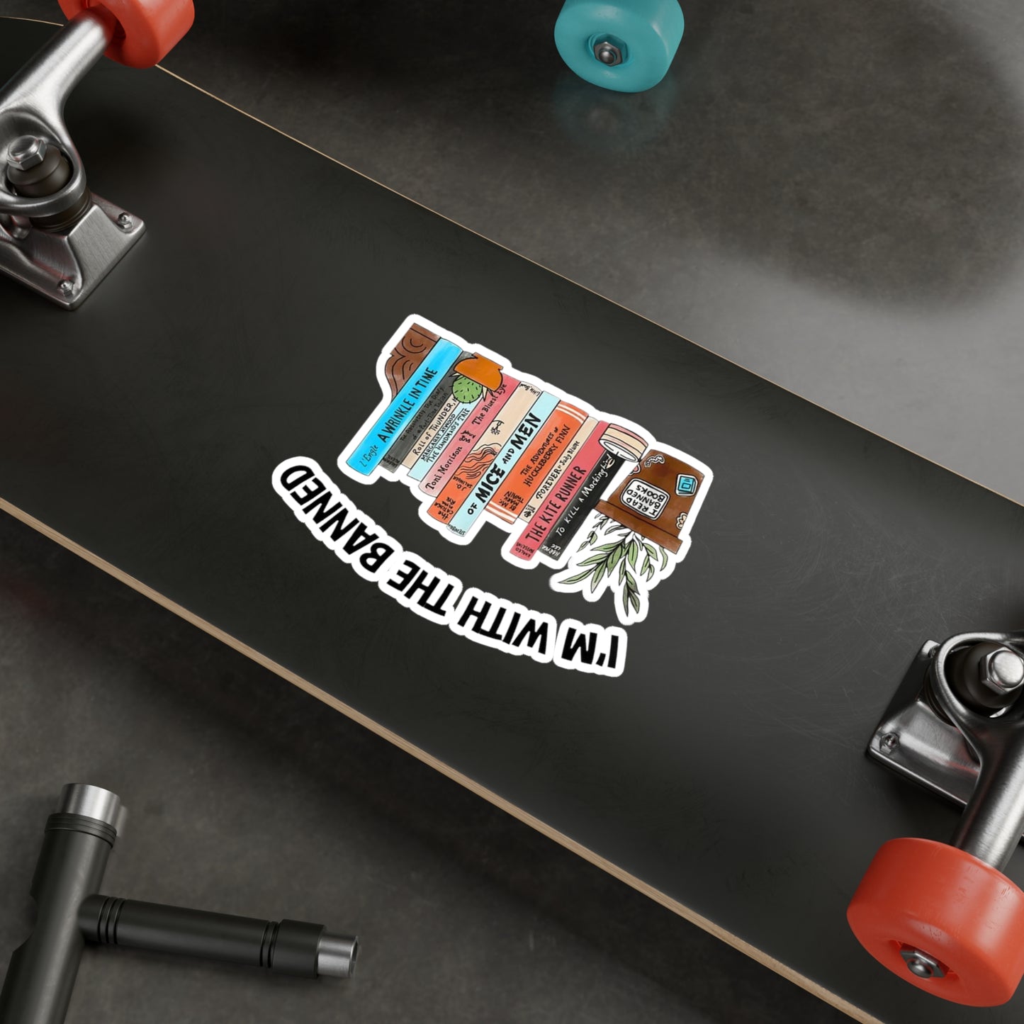 I’m with the Banned Sticker
