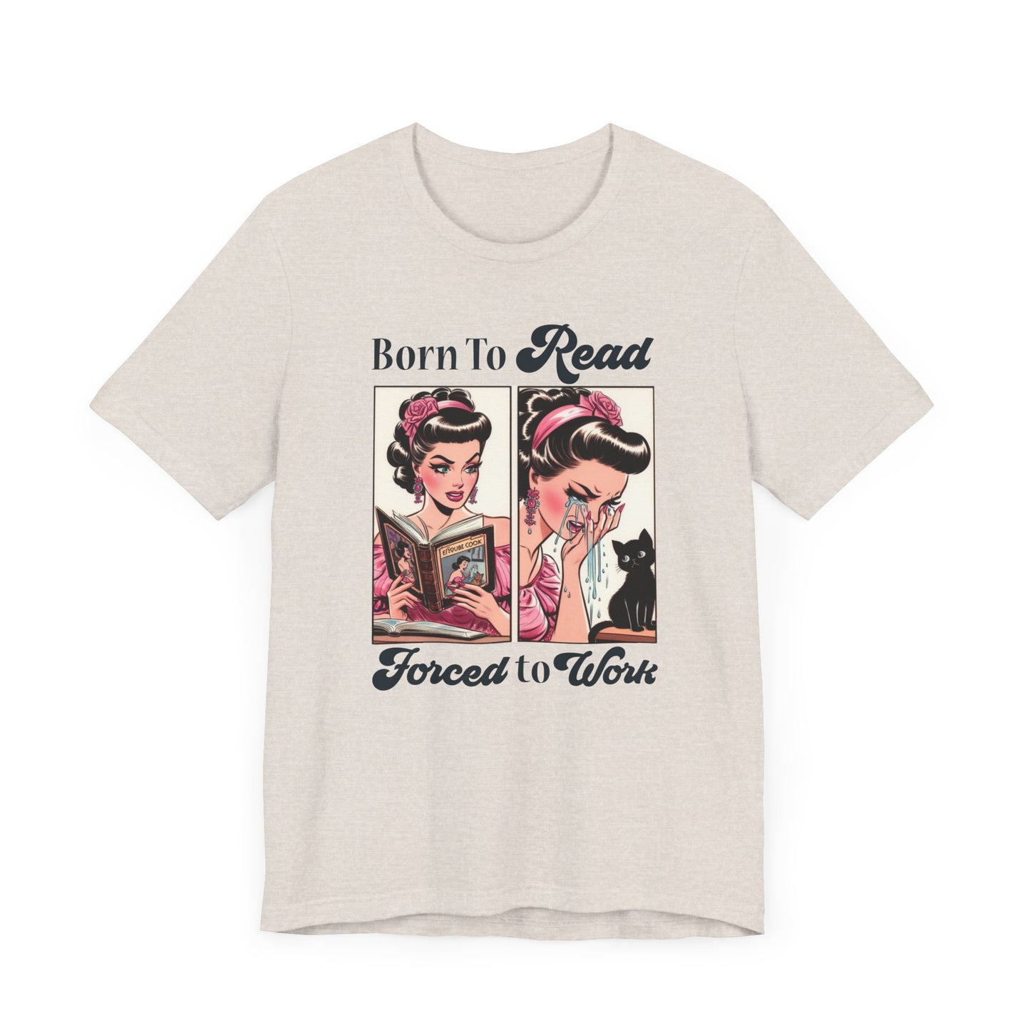 Born To Read Forced To Work Jersey Short Sleeve Tee