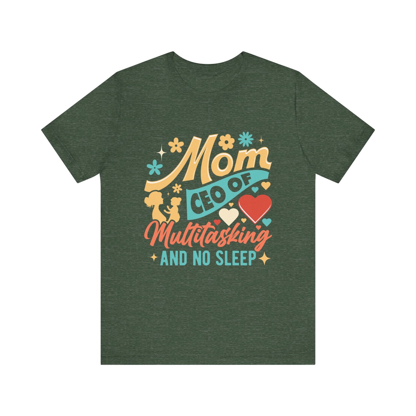 Mom CEO of Multitasking And No Sleep Jersey Short Sleeve Tee