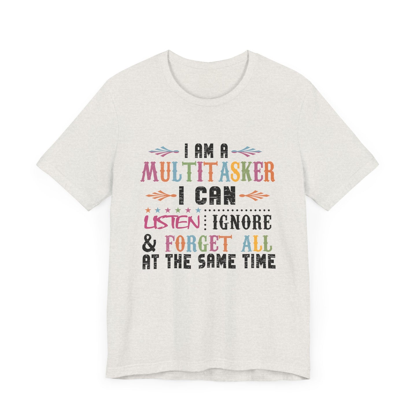 I Am A Multitasker Jersey Short Sleeve Tee