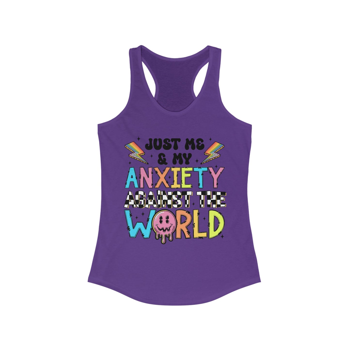 Just Me and My Anxiety Women's Ideal Racerback Tank