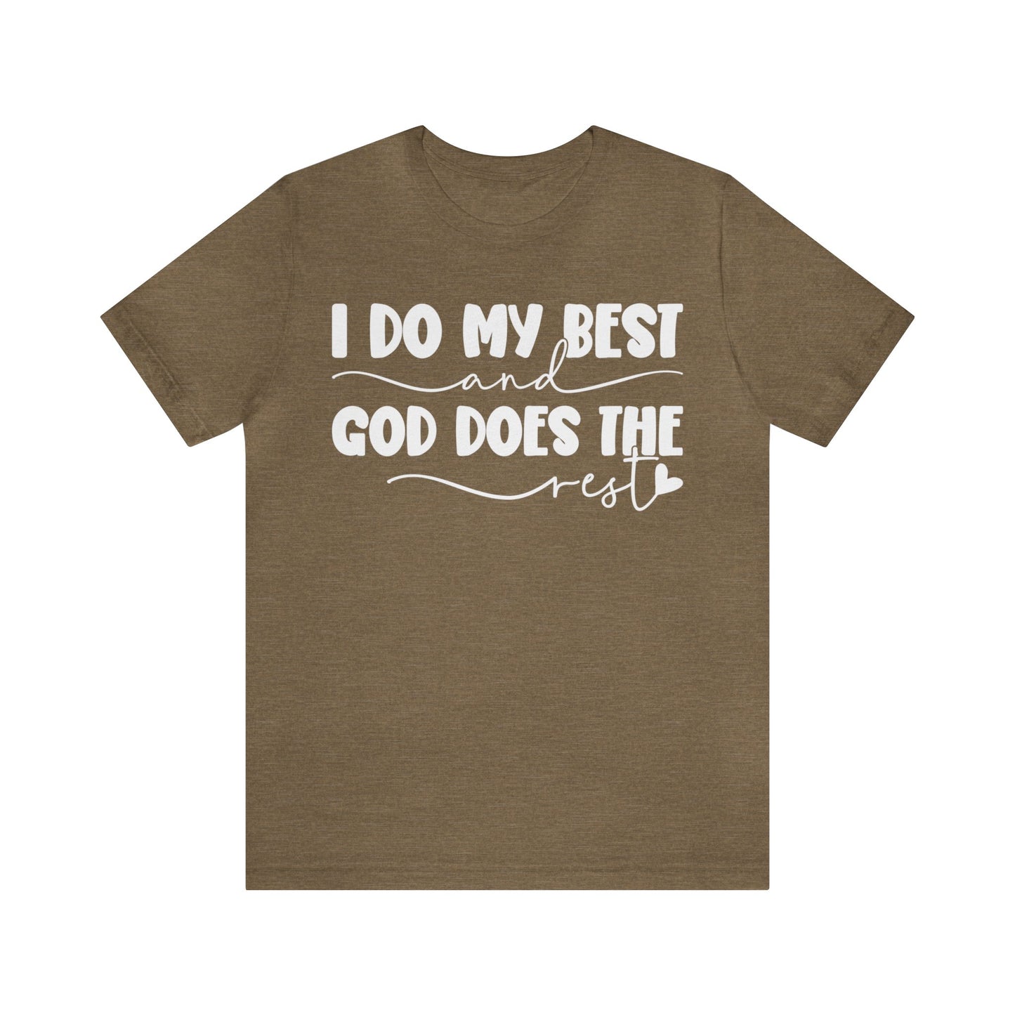 I Do My Best Jersey Short Sleeve Tee