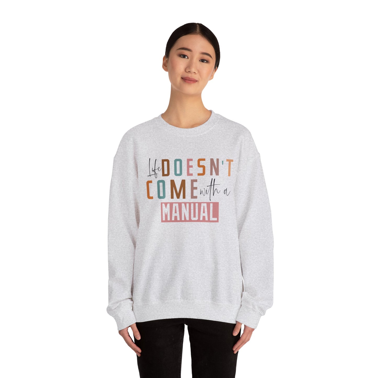 Life Doesn’t Come With A Manual Heavy Blend™ Crewneck Sweatshirt
