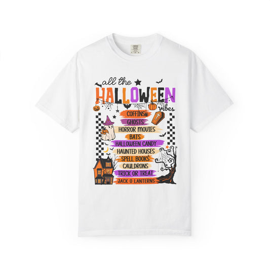All The Halloween Vibes Garment-Dyed T-shirt