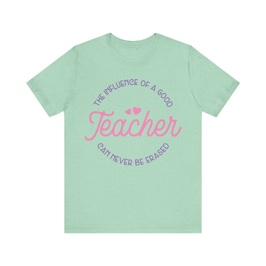Influence Of A Good Teacher Jersey Short Sleeve Tee