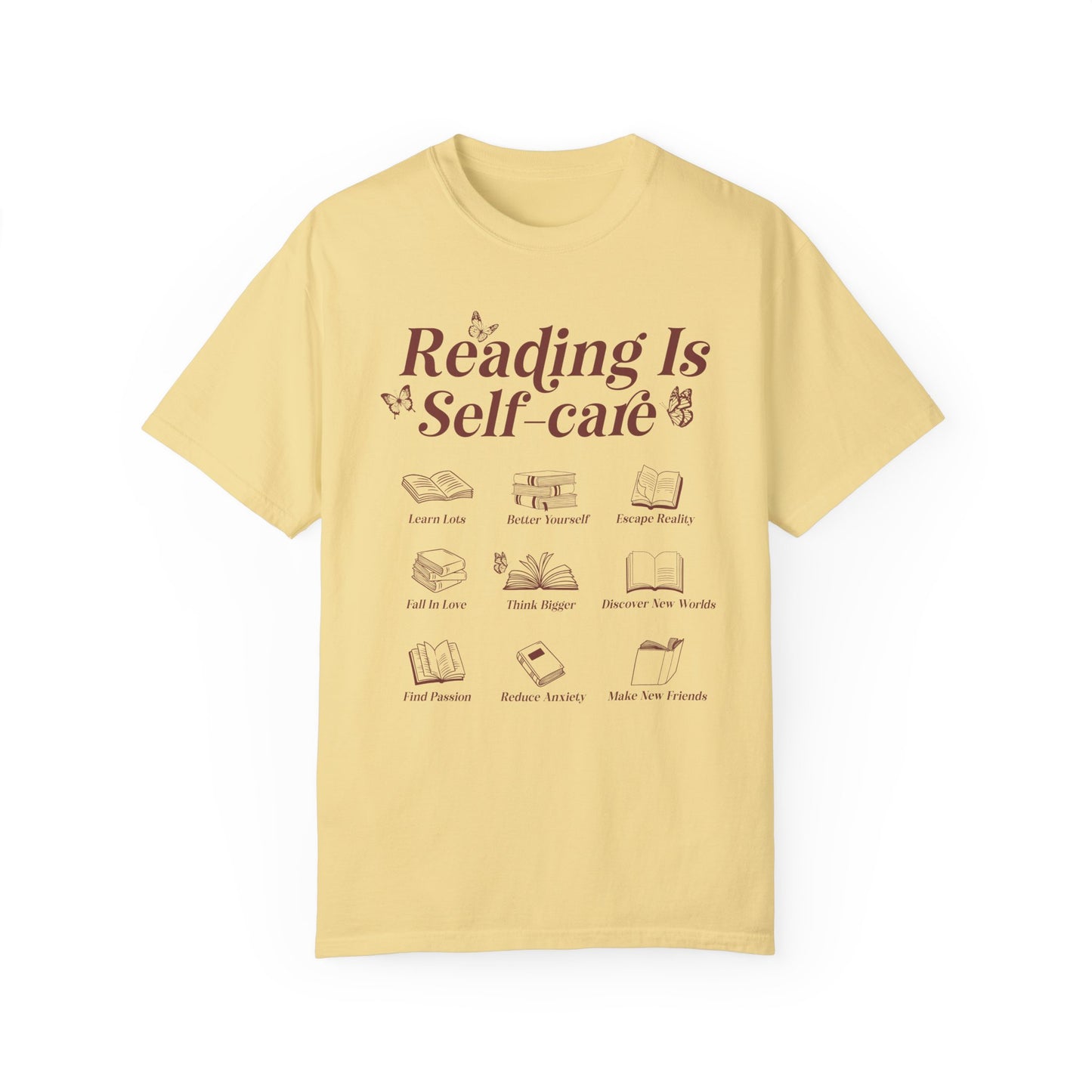Reading Is Self Care Garment-Dyed T-shirt
