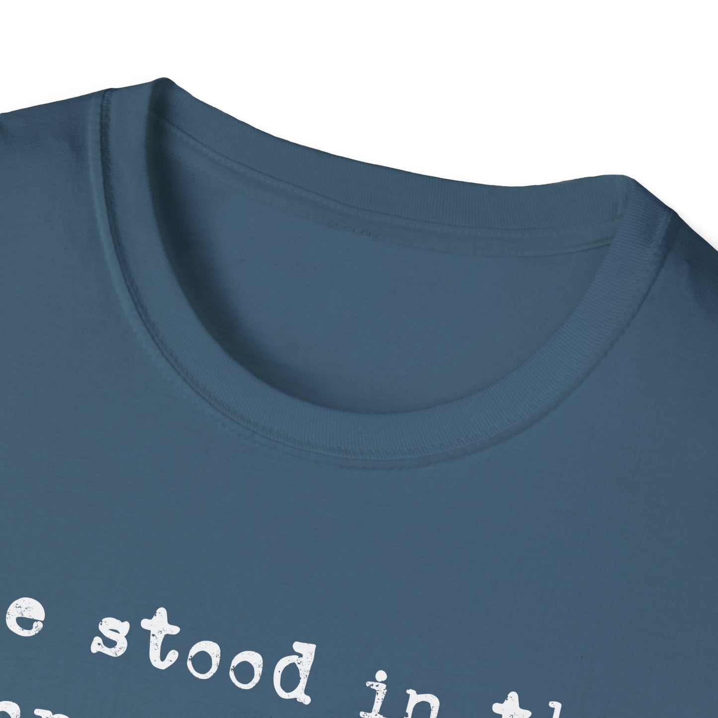 She Stood In The Storm Softstyle T-Shirt