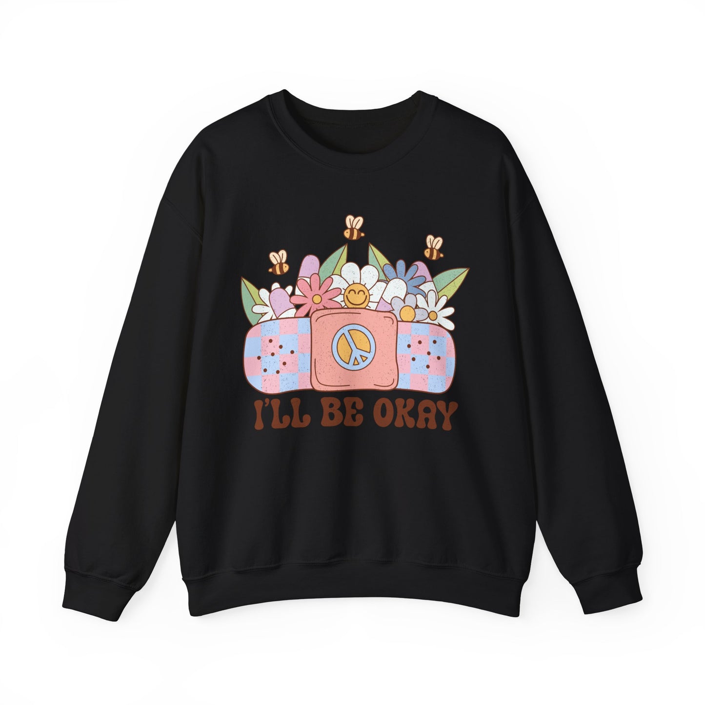 I’ll Be Okay Heavy Blend™ Crewneck Sweatshirt