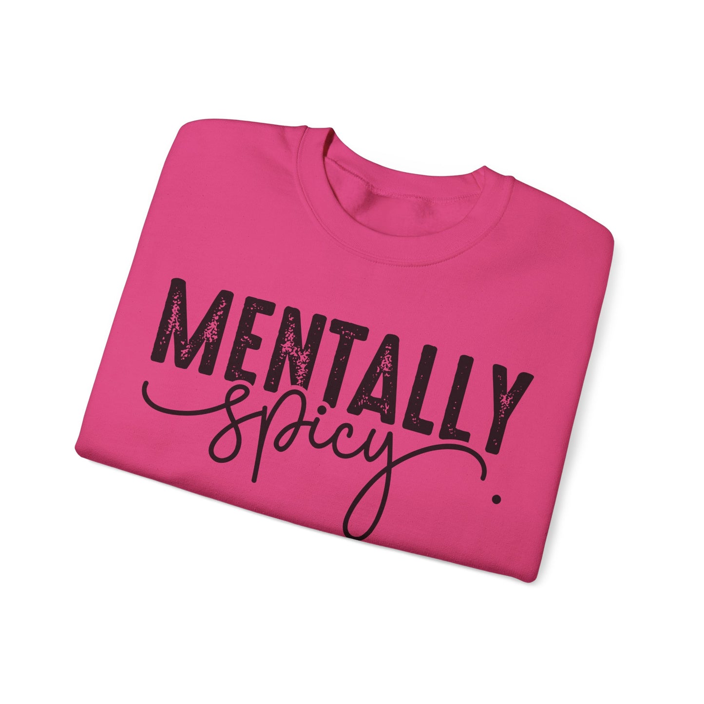 Mentally Spicy Heavy Blend™ Crewneck Sweatshirt