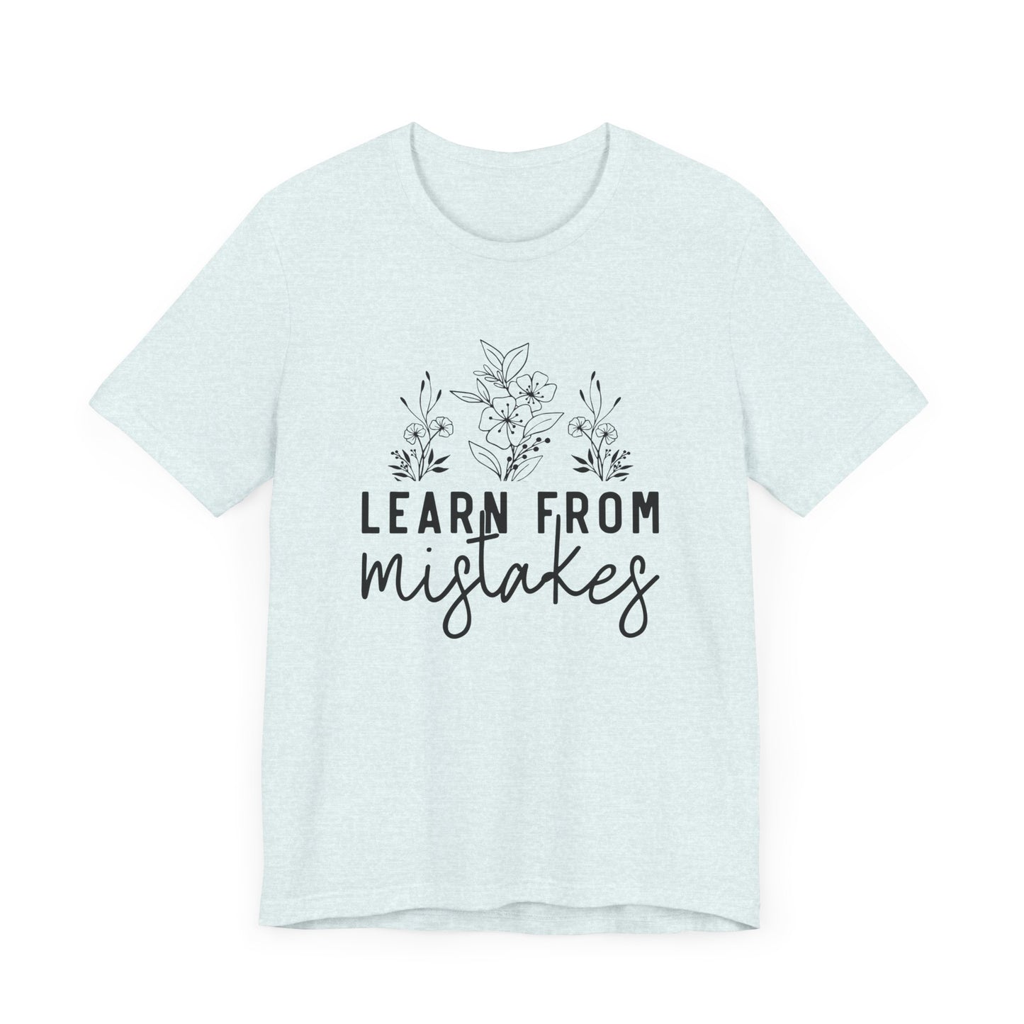 Learn From Mistakes Jersey Short Sleeve Tee