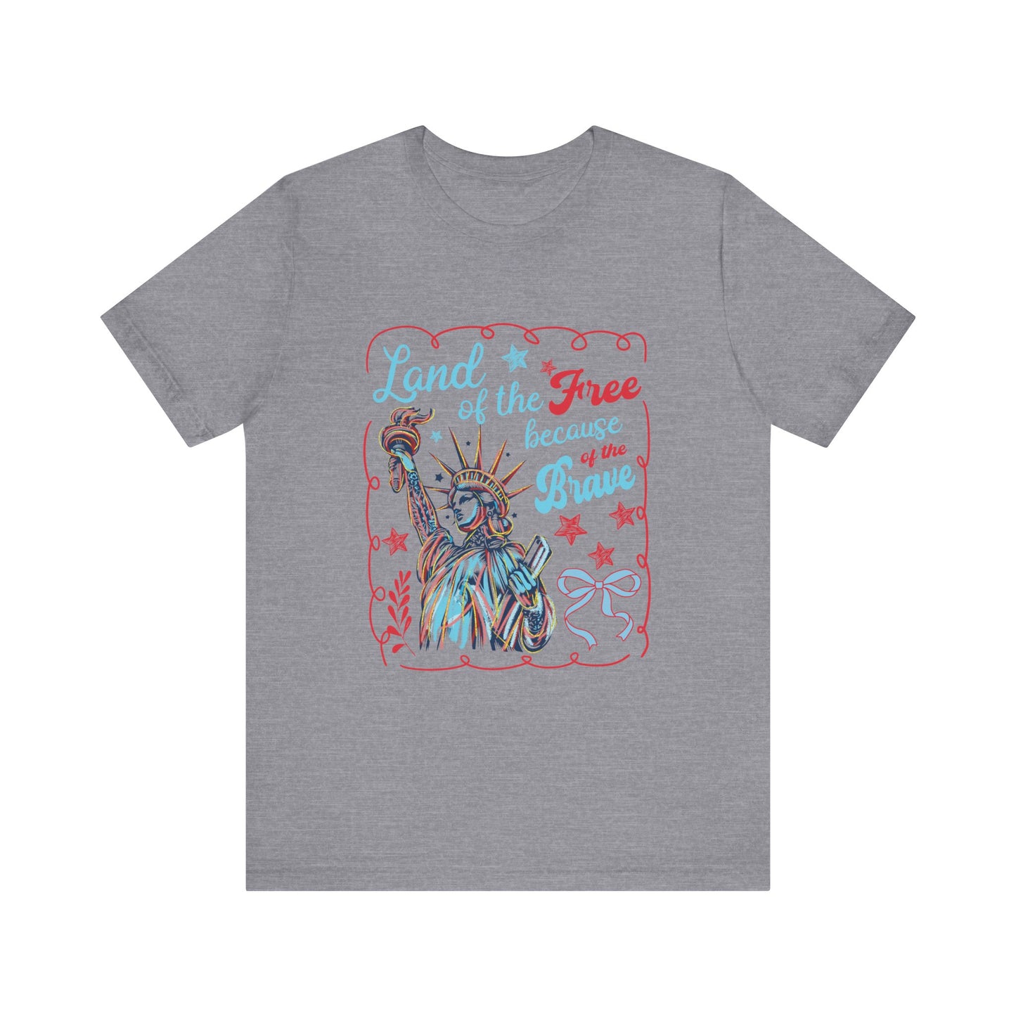 Land of the Free Because of the Brave Jersey Short Sleeve Tee