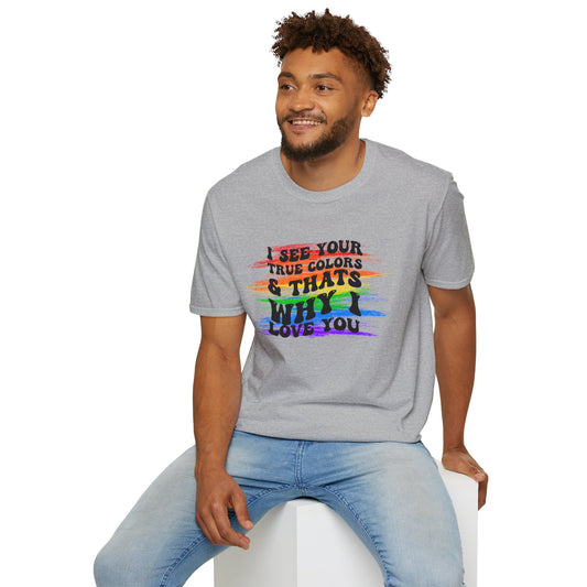 That’s Why I Love You  Softstyle T-Shirt