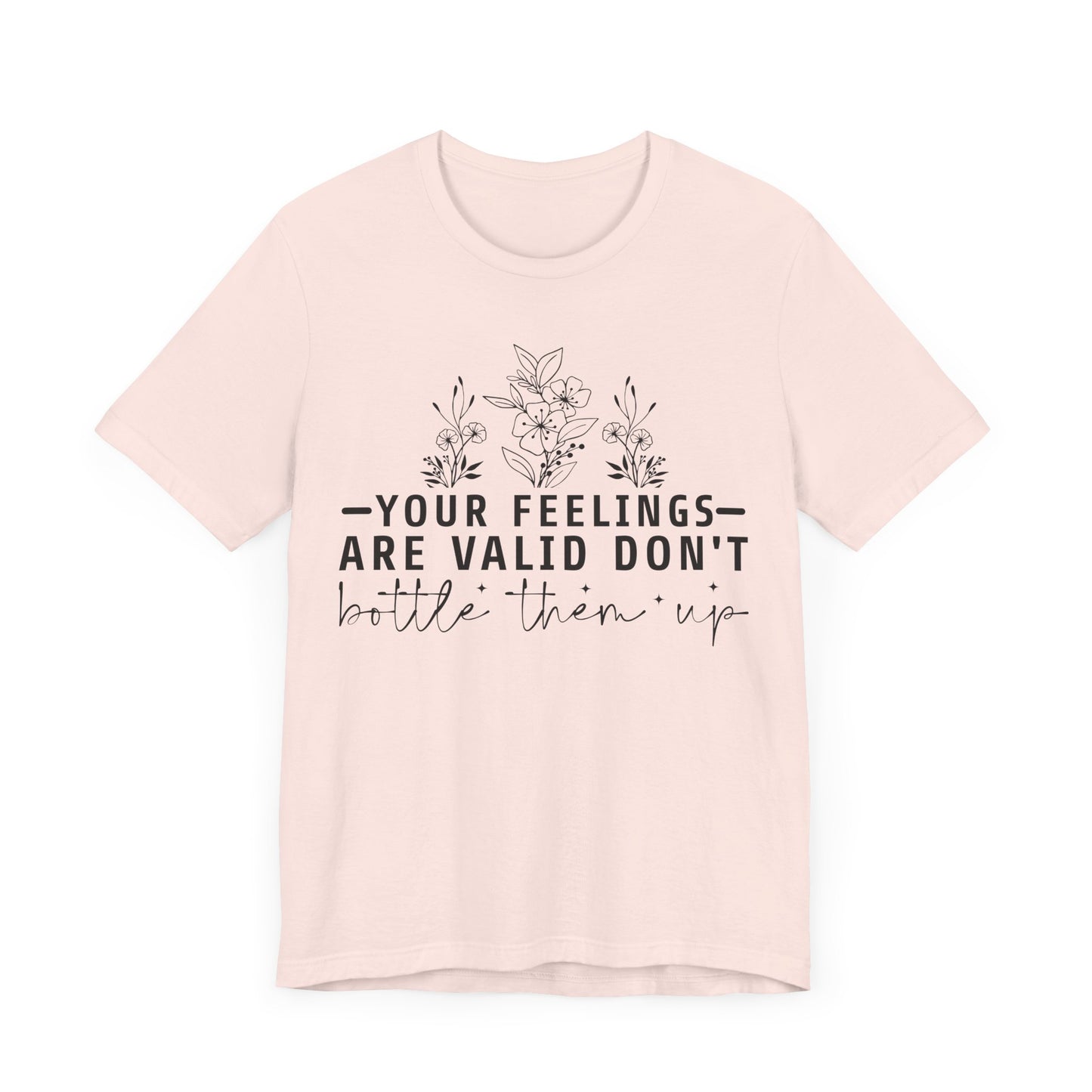 Your Feelings Are Vaild Jersey Short Sleeve Tee