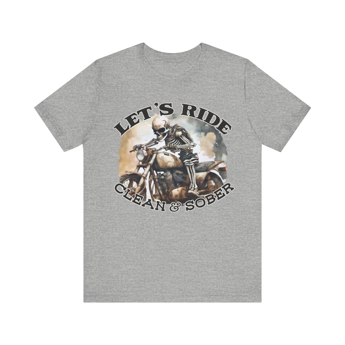 Let’s Ride Clean And Sober Jersey Short Sleeve Tee
