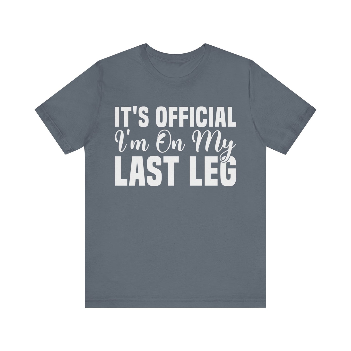 Last Leg Jersey Short Sleeve Tee