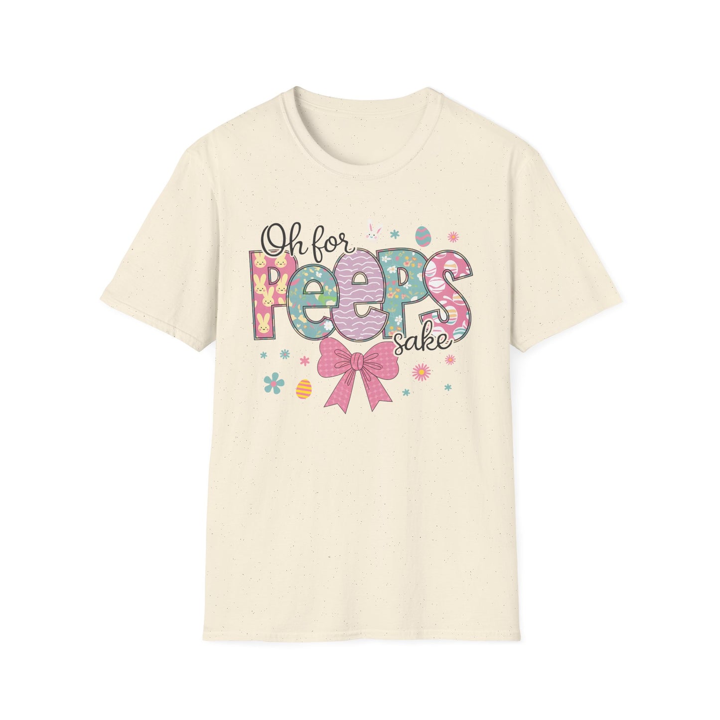 Oh For Peeps Sake Softstyle T-Shirt