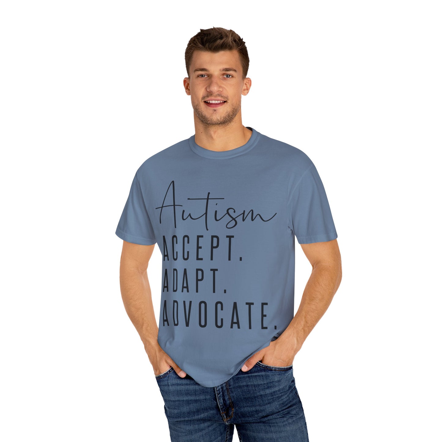 Autism Accept Adapt Advocate Garment-Dyed T-shirt