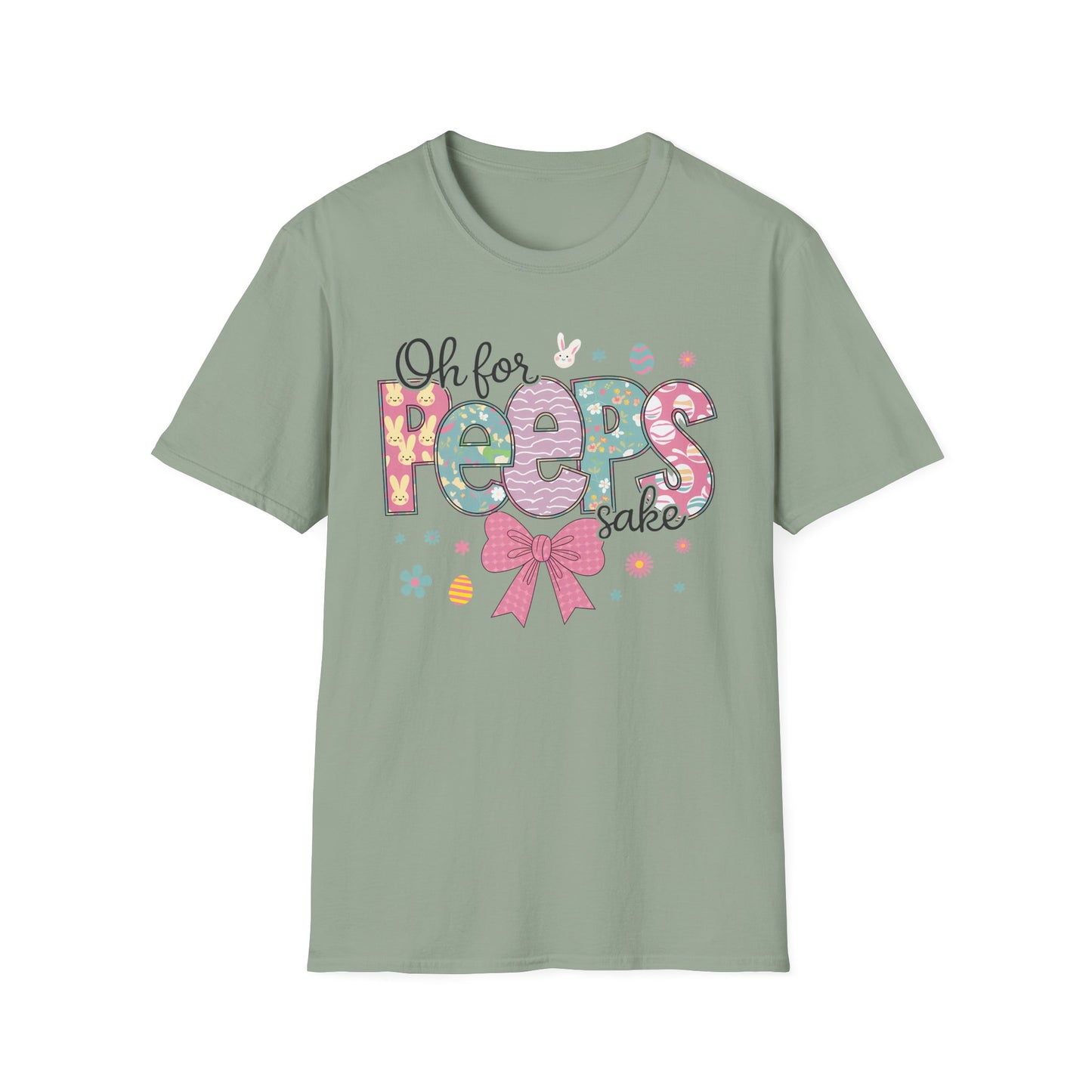 Oh For Peeps Sake Softstyle T-Shirt