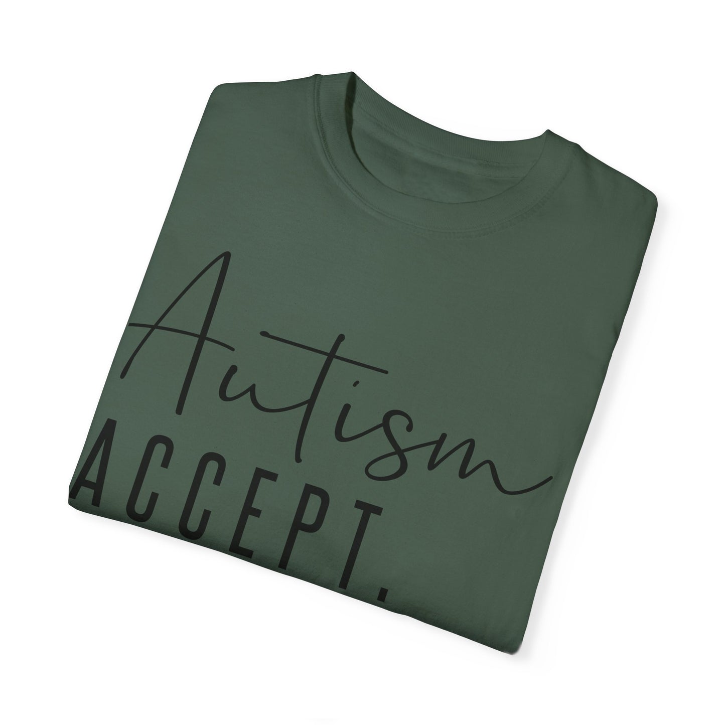 Autism Accept Adapt Advocate Garment-Dyed T-shirt