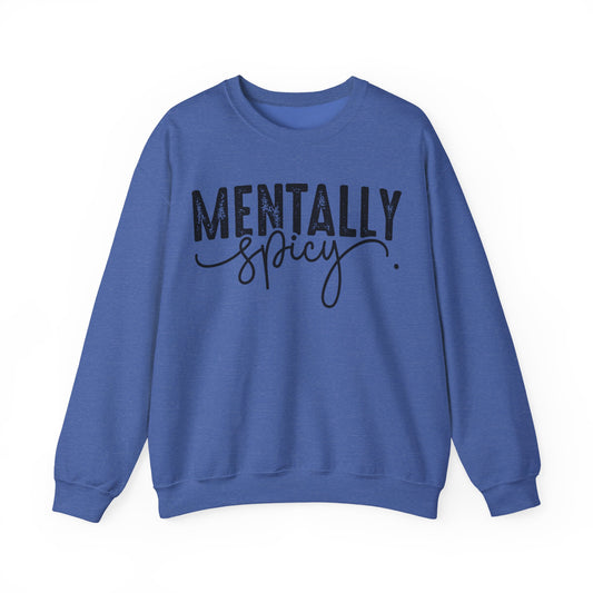 Mentally Spicy Heavy Blend™ Crewneck Sweatshirt