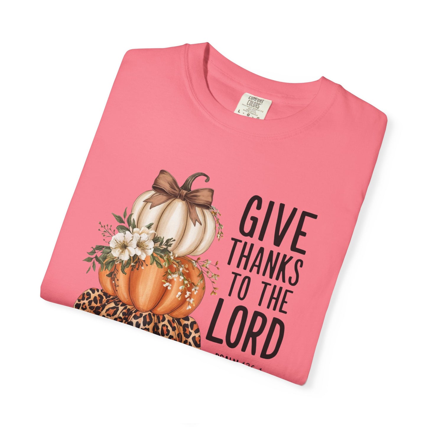 Give Thanks Garment-Dyed T-shirt