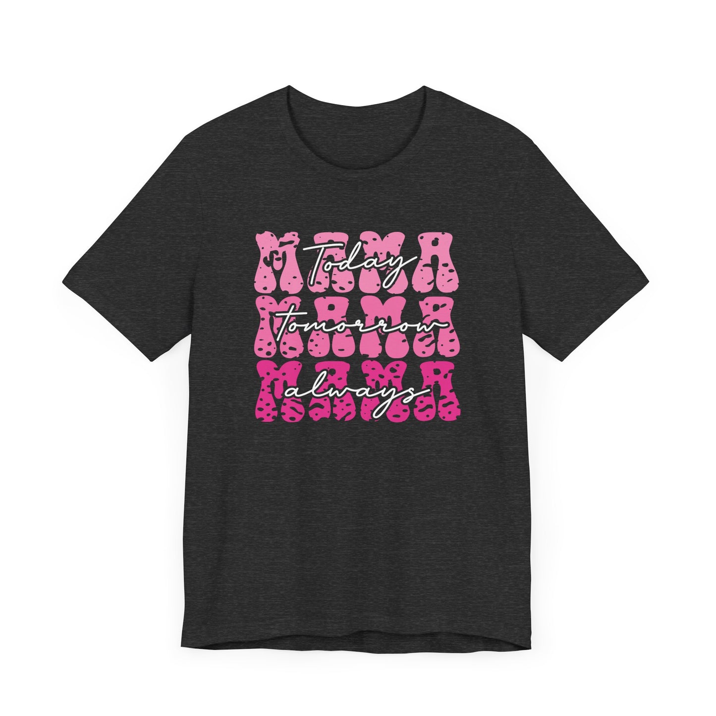 Mama Always Jersey Short Sleeve Tee