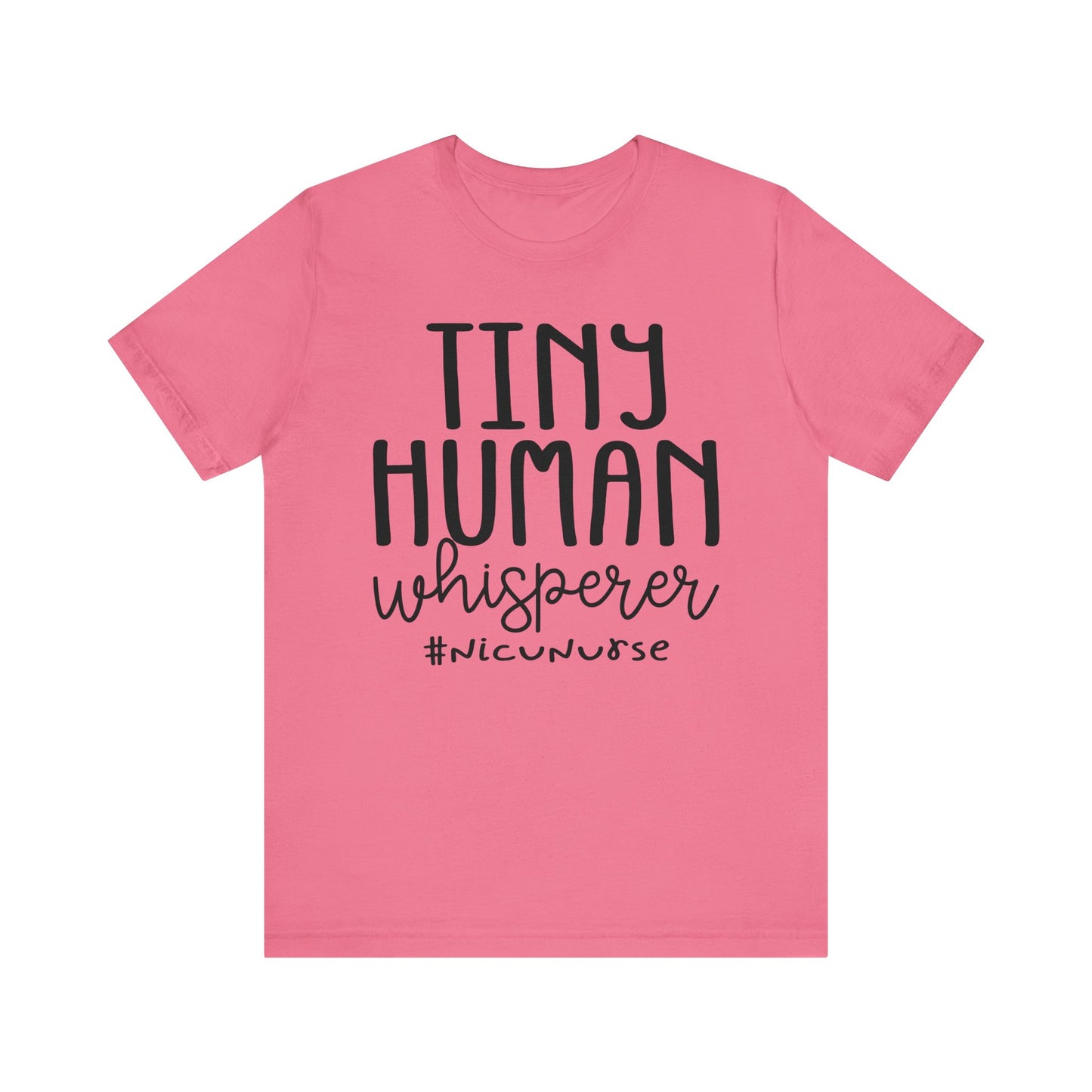 Tiny Human Whisperer #NICUNurse Jersey Short Sleeve Tee