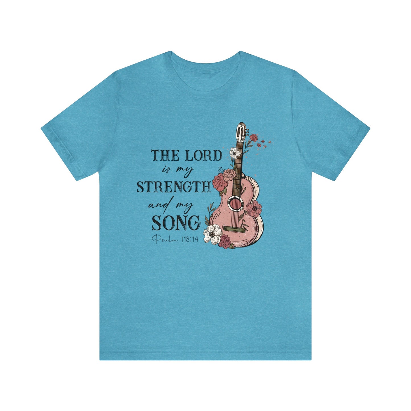 The Lord Is My Strength And My Song Jersey Short Sleeve Tee
