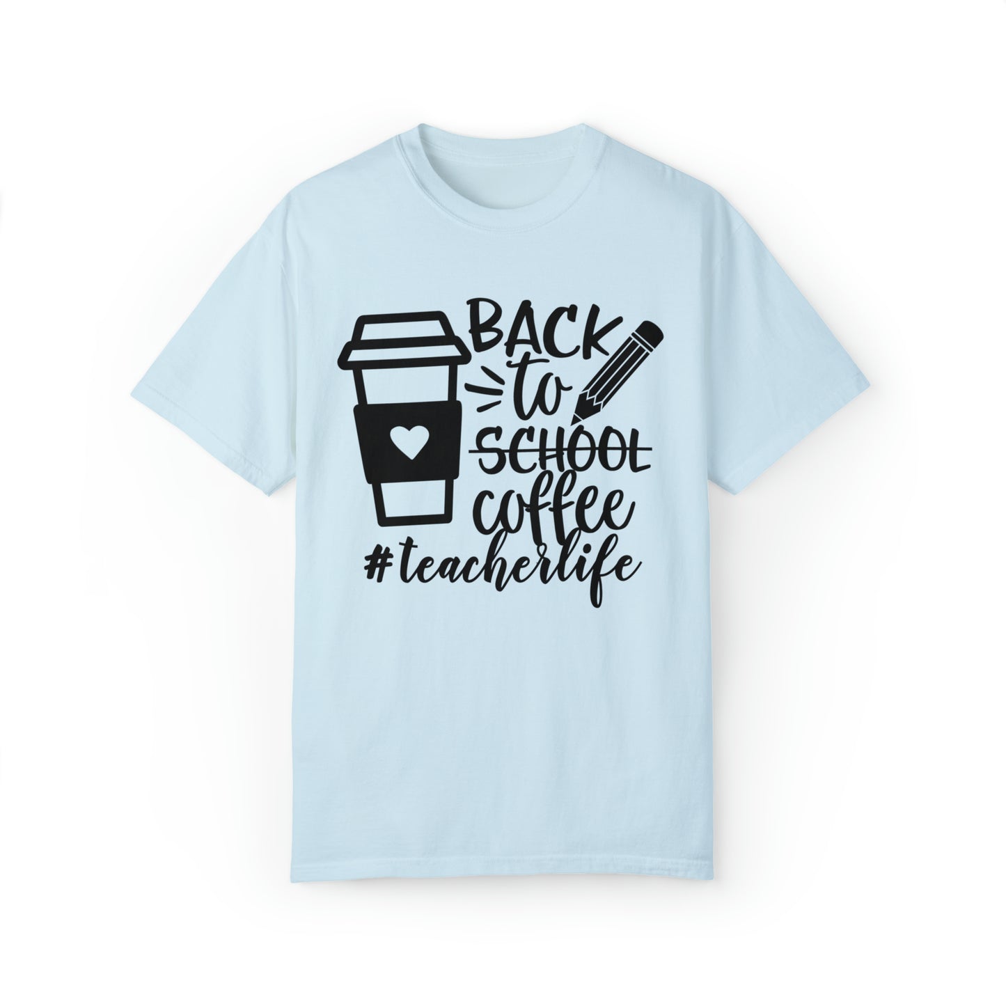 Back To Coffee Garment-Dyed T-shirt