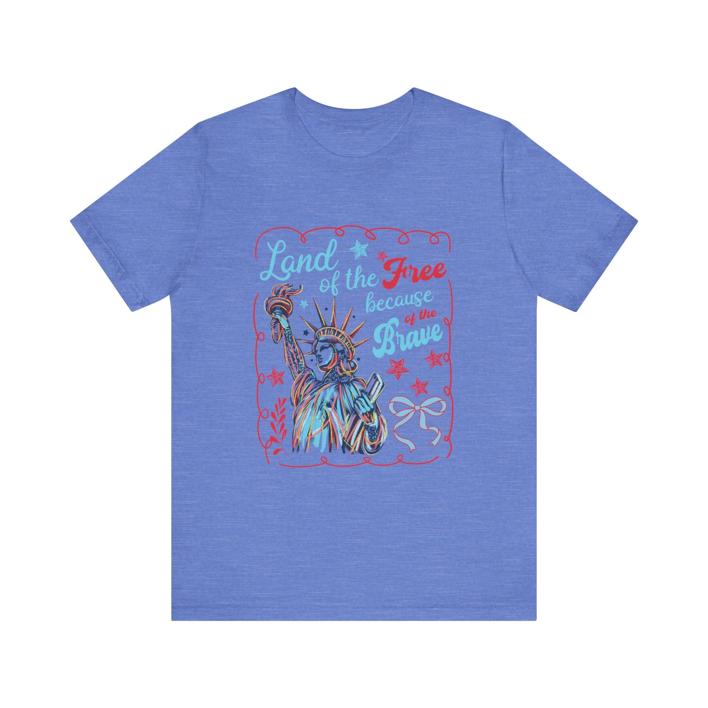 Land of the Free Because of the Brave Jersey Short Sleeve Tee