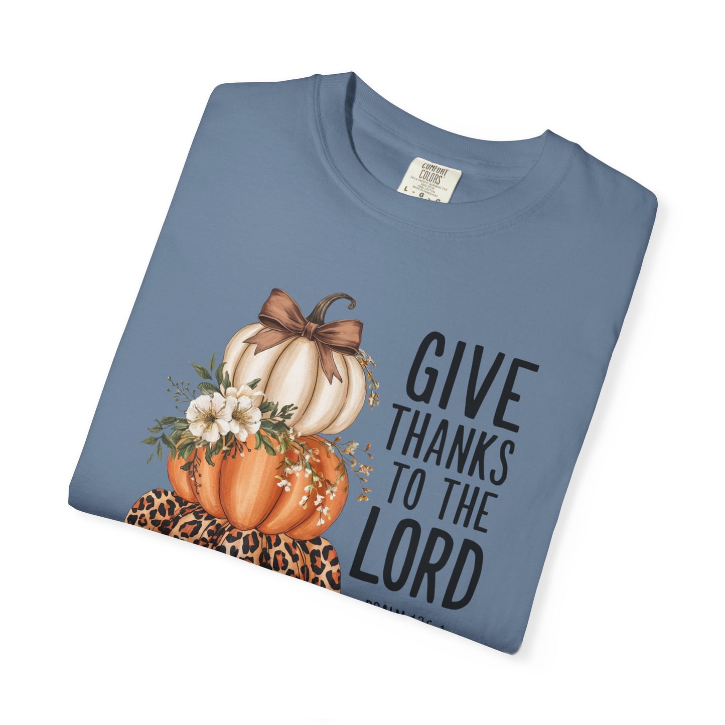 Give Thanks Garment-Dyed T-shirt