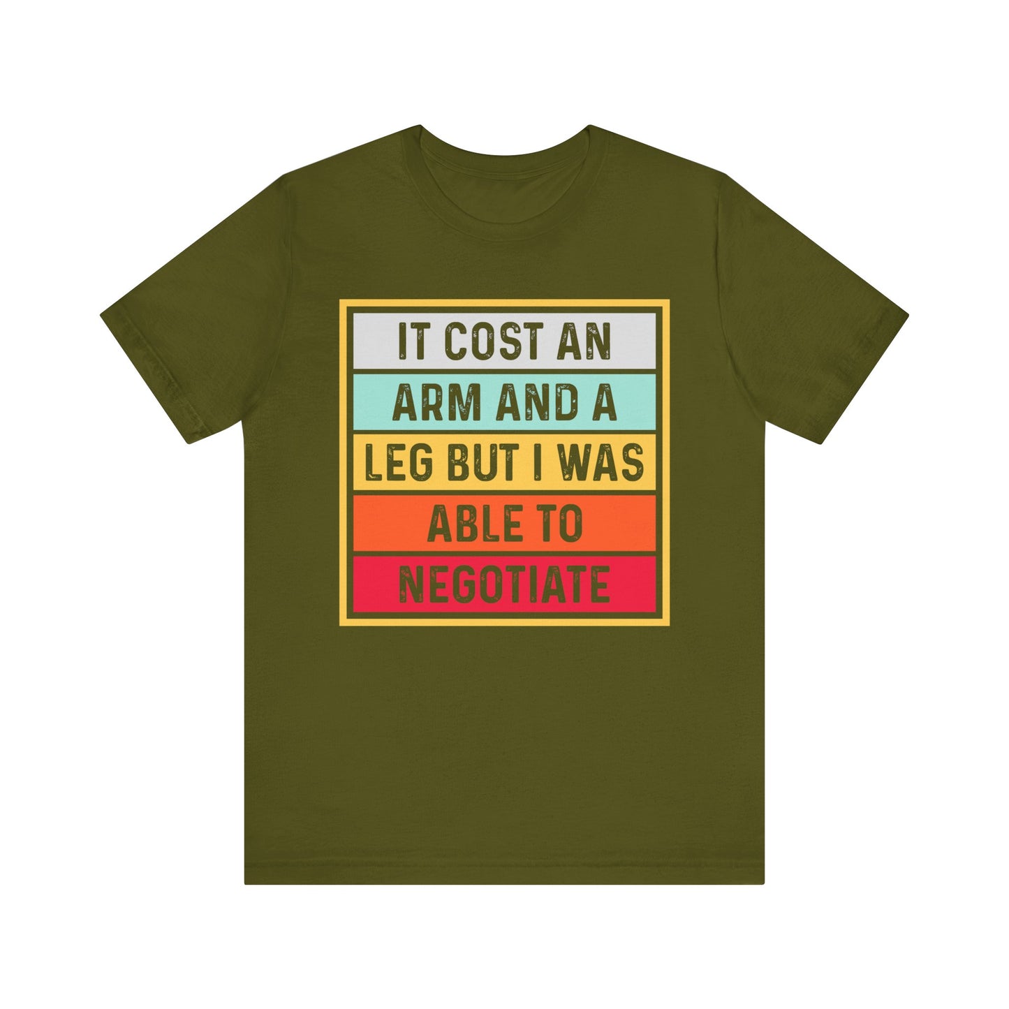 I Negotiated Jersey Short Sleeve Tee