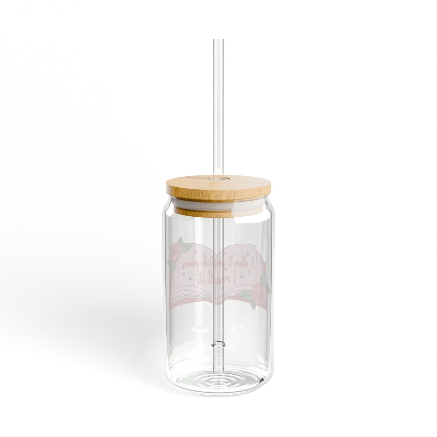 I Don’t Watch I Read Sipper Glass, 16oz