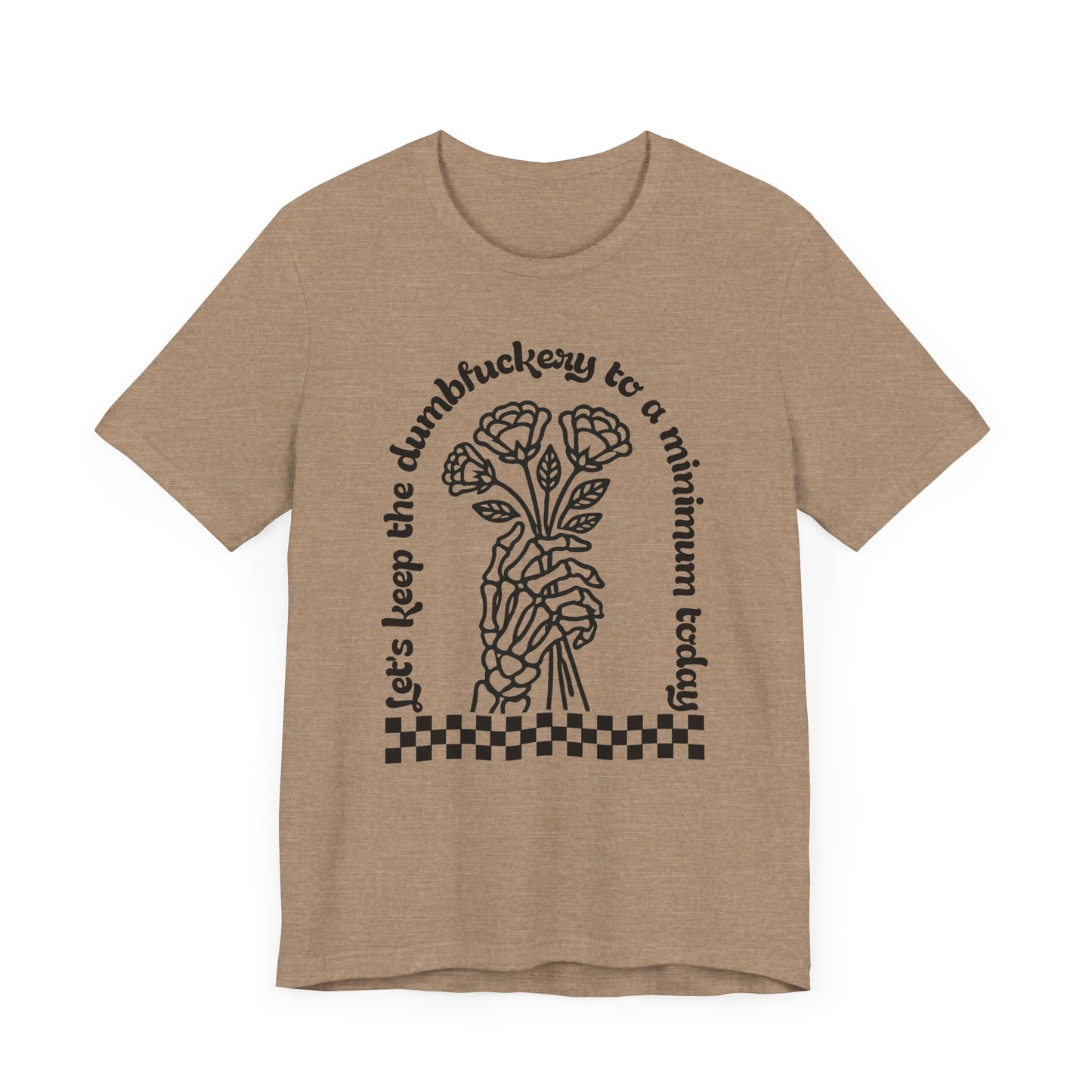 Dumbfuckery Jersey Short Sleeve Tee