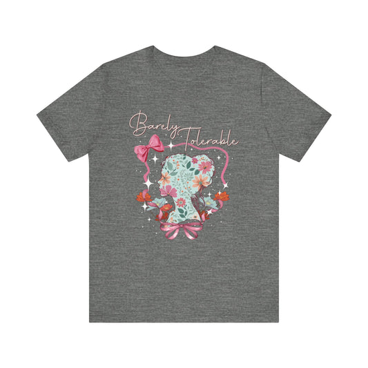 Barely Tolerable Jersey Short Sleeve Tee