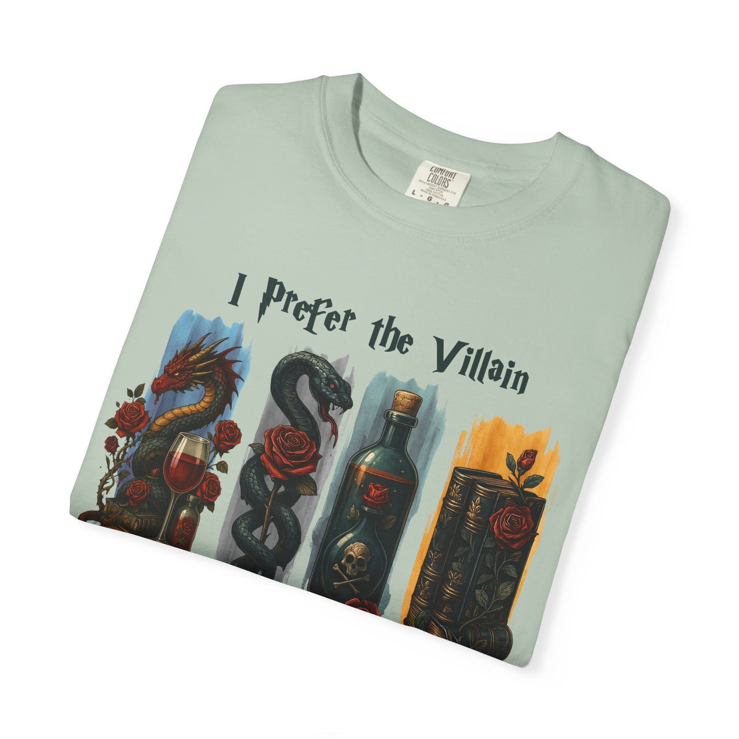 I Prefer The Villains Garment-Dyed T-shirt